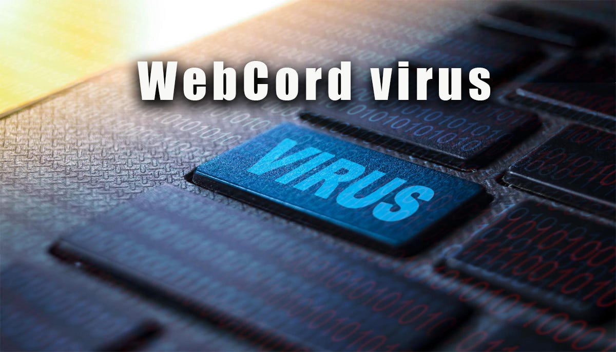 The Impact of Webcord Virus Protection and Removal