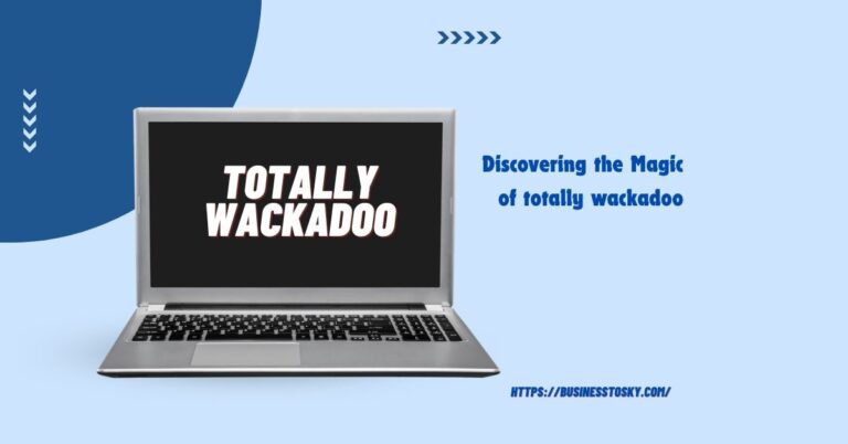 totally wackadoo